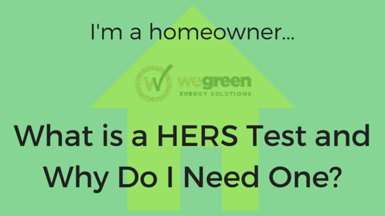 why do homeowners need hers tests and hers verifications?